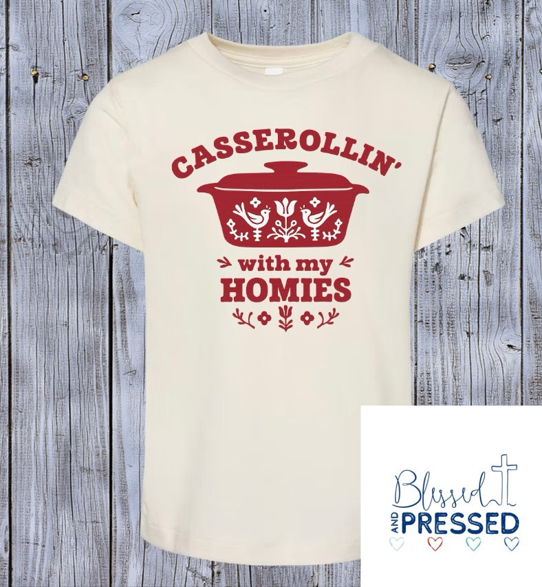 79- Casserolin for Days T-Shirt