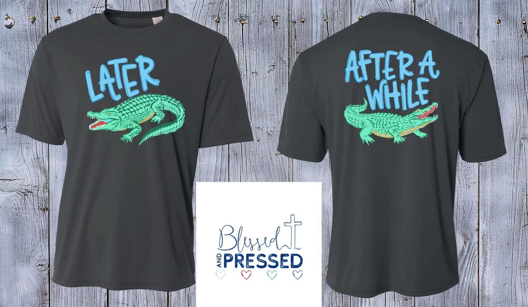 150 - Later Gator T-Shirt Dry Fit