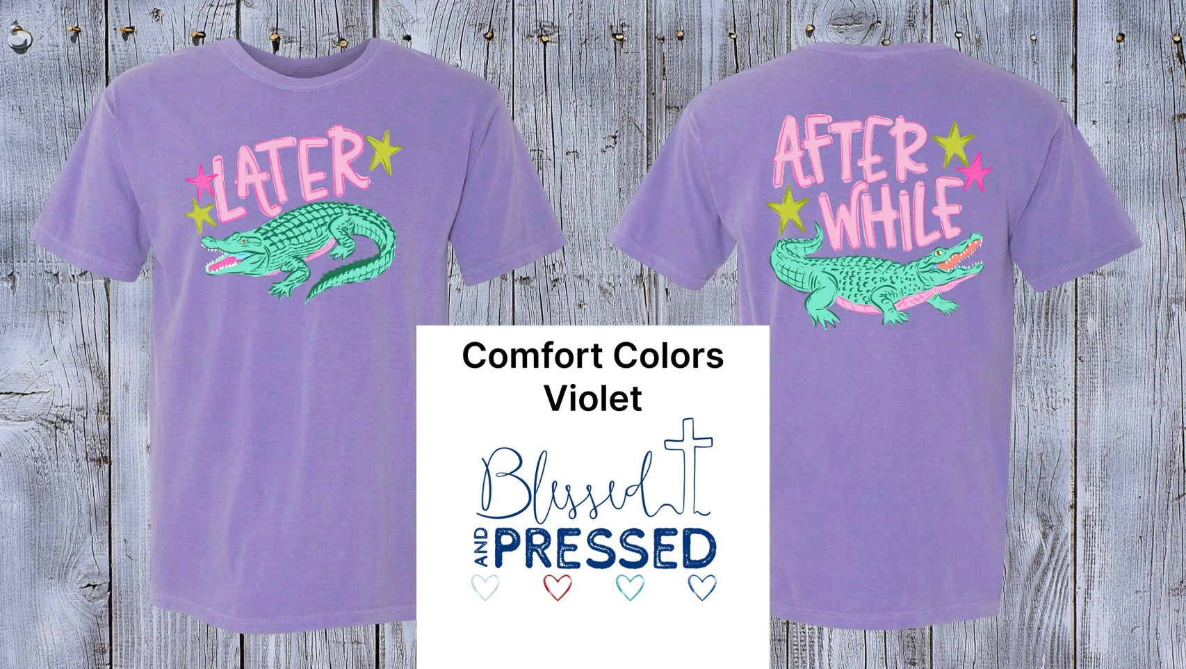 149 - Later Gator T-Shirt (Comfort Colors)