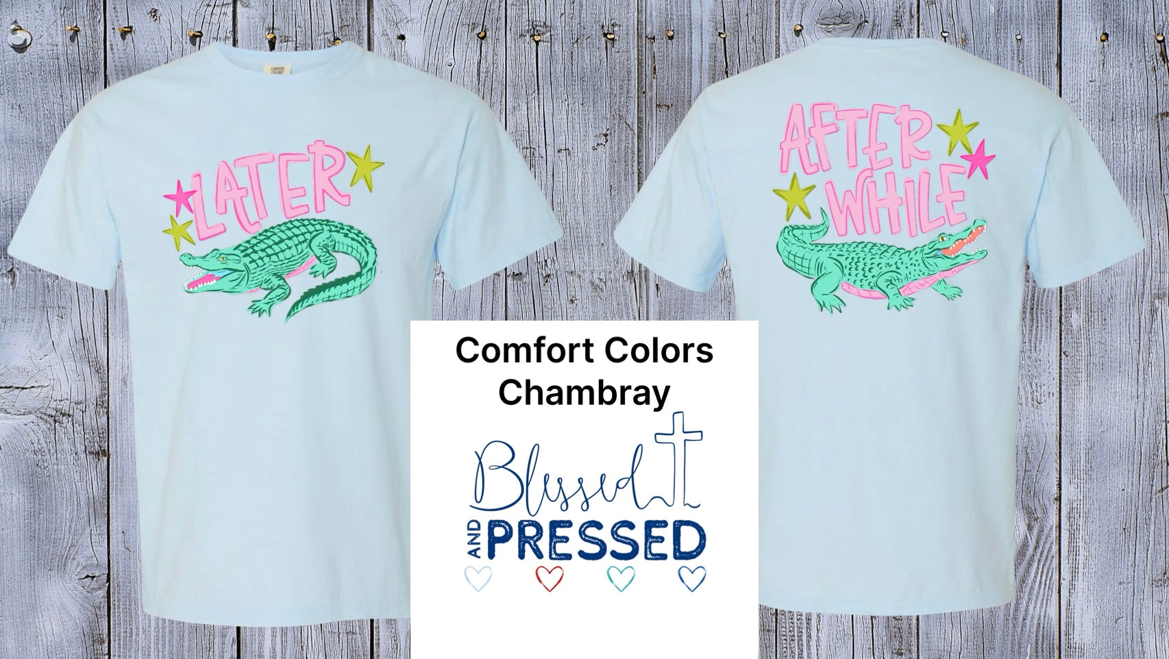 149 - Later Gator T-Shirt (Comfort Colors)