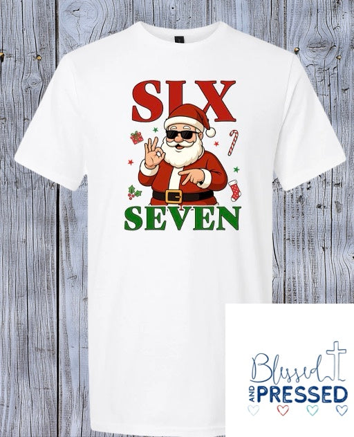 32- "6/7" Santa Christmas T-Shirt